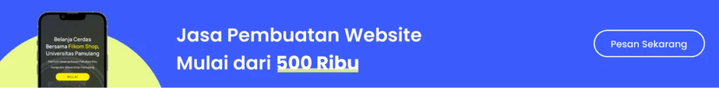 Jasa Pembuatan Website Mulai dari 500 Ribu